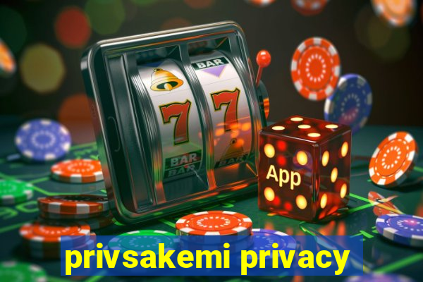 privsakemi privacy